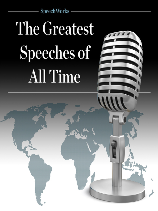 Title details for The Greatest Speeches of All Time by SpeechWorks - Wait list